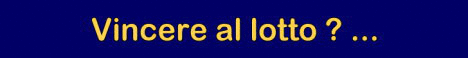 Statistiche e metodi per vincere al lotto...